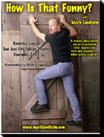 How Is That Funny - Mark Lundholm - Front DVD Cover
