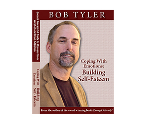 Coping with Emotions: Build Self-Esteem, DVD, Bob Tyler